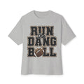 Run the Dang Ball Tee — Funny Football Shirt for Fans & Tailgates