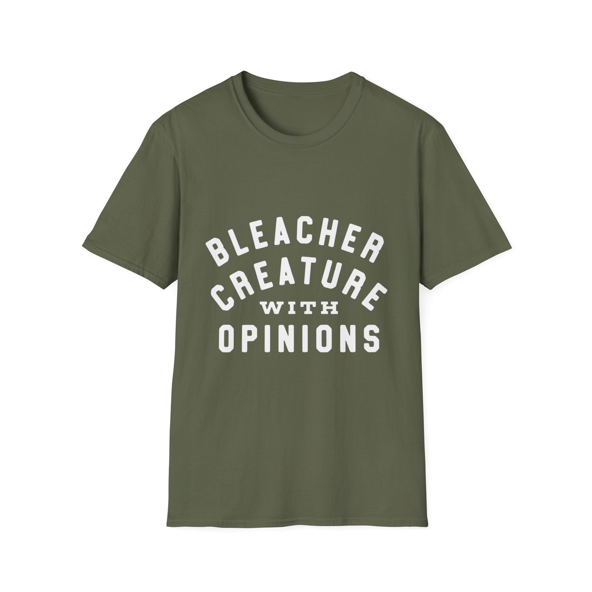 Bleacher Creature With Opinions T‑Shirt